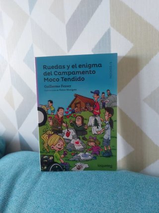 Ruedas y el enigma del Campamento Moco Tendido