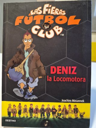Deniz, La Locomotora Las Fieras del Fútbol Club 5