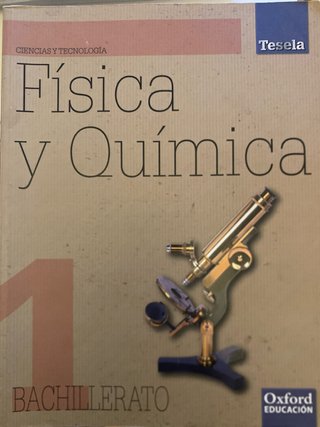 Física y Química 1º Bachillerato Tesela, Oxford Ed