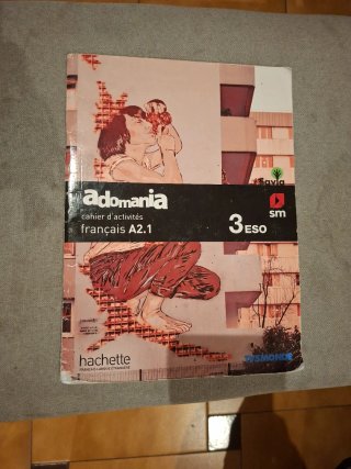 Adomania, français A2.1, 3 ESO. Cahier d'activités