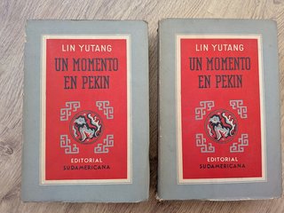 Un momento en Pekín (Lin Yutang) 2 vols