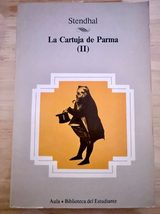 La cartuja de Parma I y II