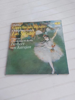 Vinilo Clásico: Coppélia / Las Sílfides
