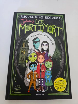 Julia y Los Mortimort 1. Una niña POCO muerta