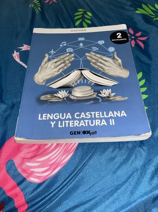 Lengua castellana y literatura II. Libro del es...