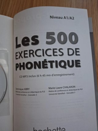 Les 500 exercices de phonétique niveau A1-A2