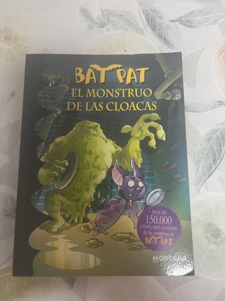 LIBRO BAT PAT EL MOSTRUO DE LAS CLOACAS