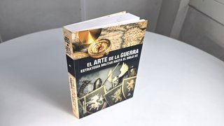 El arte de la guerra. Estrategia militar hasta...