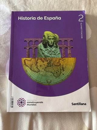 HISTORIA DE ESPAÑA 2 BTO CONSTRUYENDO MUNDOS