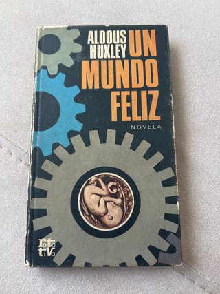 Un Mundo Feliz Aldous Huxley