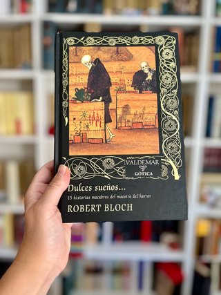 Dulces sueños. Robert Bloch