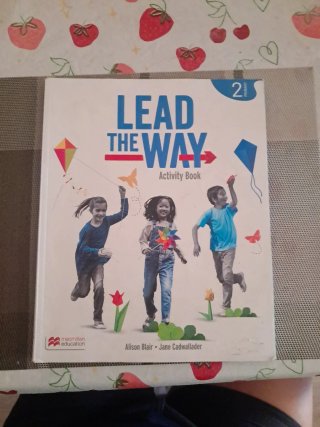 LEAD THE WAY 2 Activity Book & Pupil's App: cua...