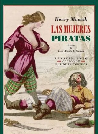 Las mujeres piratas. Henry Musnik