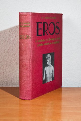 EROS - LA PROSTITUCIÓN Y EL LIBERTINAJE EN GRECIA