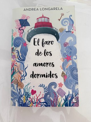El faro de los amores dormidos