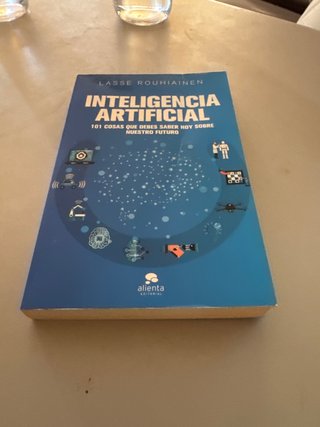 Inteligencia artificial: 101 cosas que debes sa...