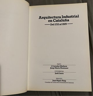 Arquitectura industrial en Cataluña de 1732 a 1929