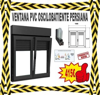 VENTANA PVC OSCILOBATIENTE PERSIANA 7016