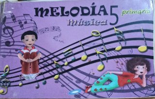 Melodía, 5 Primaria música [autores, Patricia F...