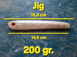 Jig 200 gr - 15,5 cm