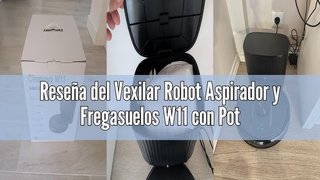 Robot Aspirador y Fregasuelos Vexilar W11
