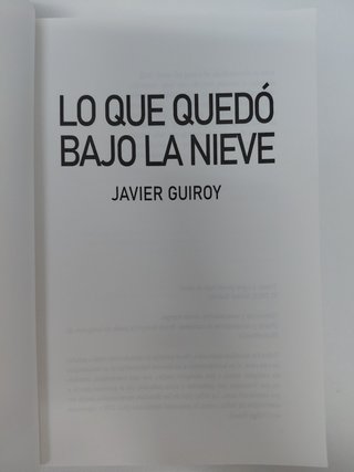 Lo que quedó bajo la nieve. Javier Guiroy