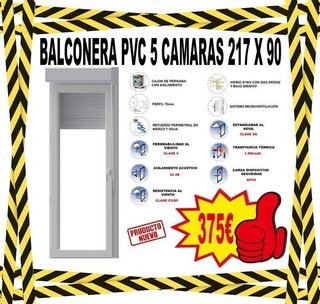 BALCONERA PVC 5 CÁMARAS PERSIANA 90 x 217