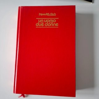 Libro "Un uomo due donne" autore Meredith Rich