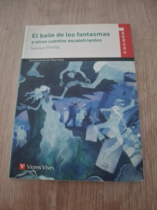 El baile de los fantasmas y otros cuentos escal...