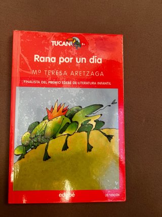Rana por un día