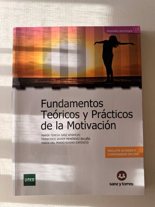 Fundamentos teóricos y prácticos de la motivación