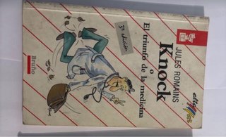 Knock o el triunfo de la medicina