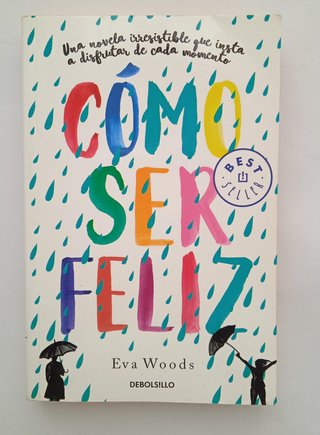 Cómo ser feliz