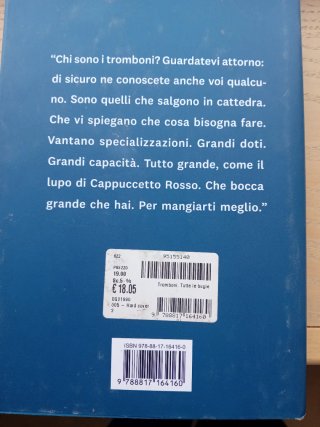 Tromboni tutte le bugie di chi ha sempre la ve...