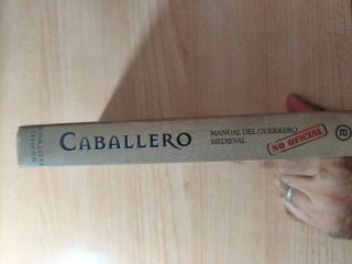 Caballero El manual del guerrero medieval