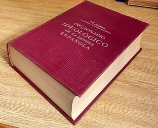 Diccionario ideológico de la Lengua Española