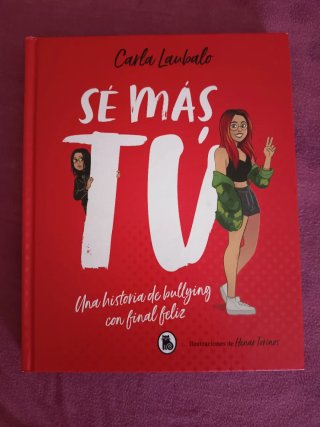 Sé más tú una historia de bullying con final feliz