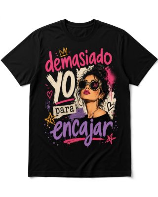 Camiseta Demasiado yo