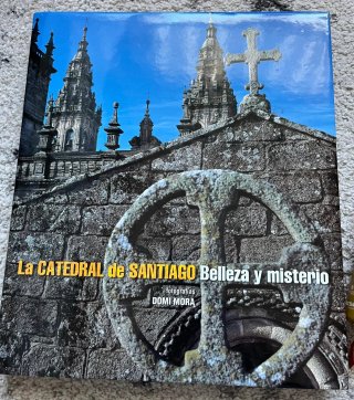 La Catedral de Santiago. Belleza y misterio