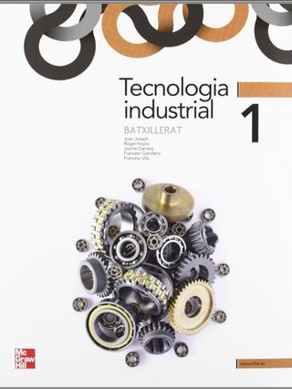 Tecnologia industrial 1 Batxillerat