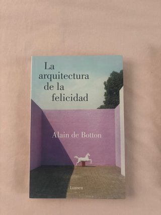 La arquitectura de la felicidad