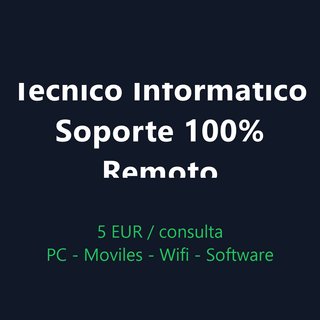 Tecnico informatico. Soporte remoto 5 EUR