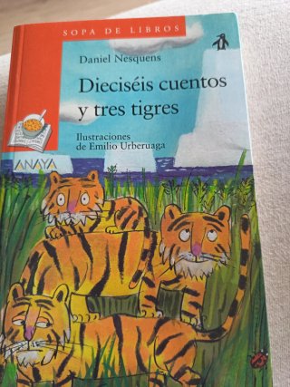 Dieciséis cuentos y tres tigres