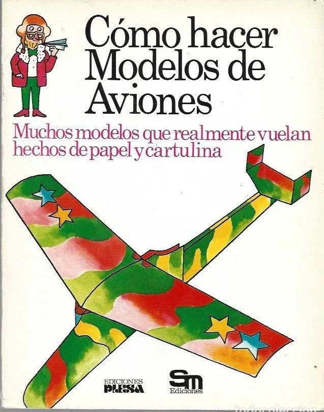 Cómo hacer modelos de aviones +otros 6 títulos. SM