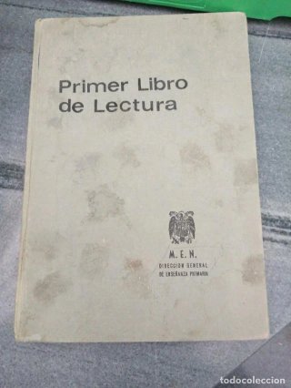 Primer libro de lectura. La raíz y la espiga. 1964