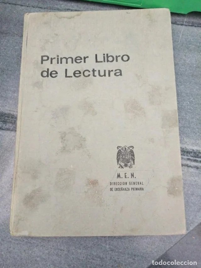 Primer libro de lectura. La raíz y la espiga. 1964