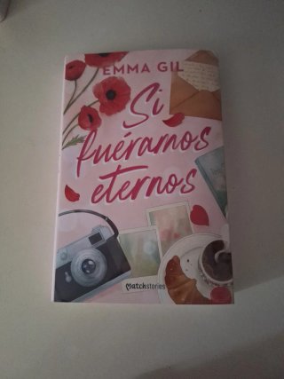 Si fueramos eternos