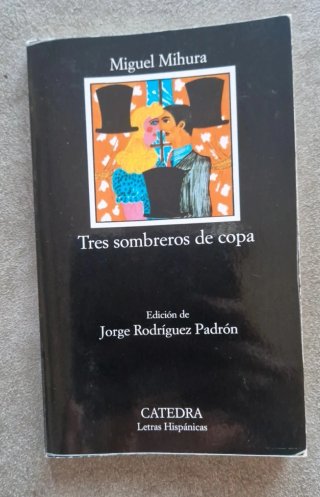 Tres Sombreros de Copa (Letras Hipanicas)