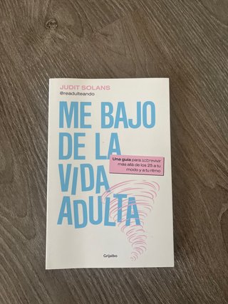 Me Bajo de la Vida Adulta / I'm Done Adulting