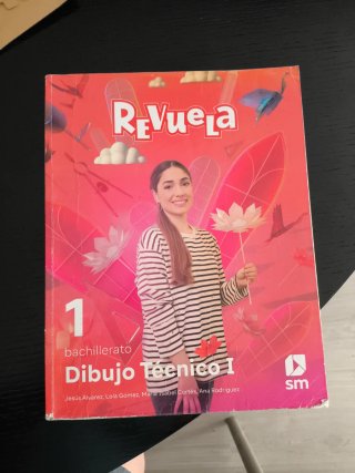 Dibujo Técnico I. 1 Bachillerato. Revuela